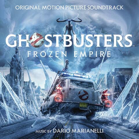 Ghostbusters: Frozen Empire (Original Motion Picture Soundtrack) album art