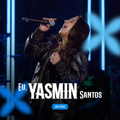 Eu, Yasmin Santos (Ao Vivo) album art