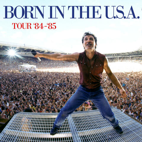 The Born in the U.S.A. Tour '84 - '85 album art