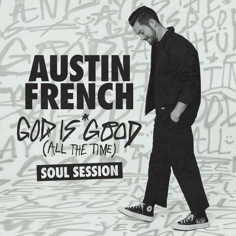 God Is Good (All The Time) - Soul Session album art