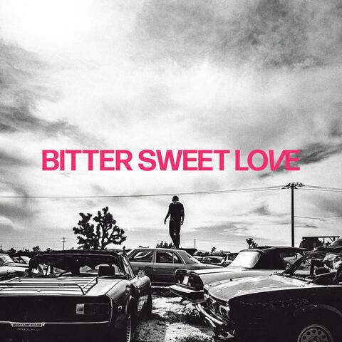 Bitter Sweet Love (Deluxe) album art