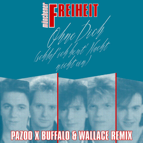 Ohne Dich (Pazoo x Buffalo&Wallace Remix) album art