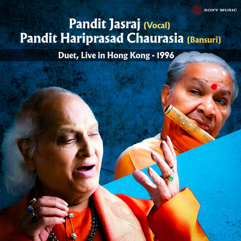 Pandit Jasraj (Vocal) & Pandit Hariprasad Chaurasia (Bansuri) - Duet album art