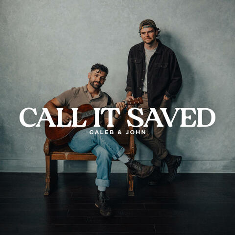 Call It Saved album art