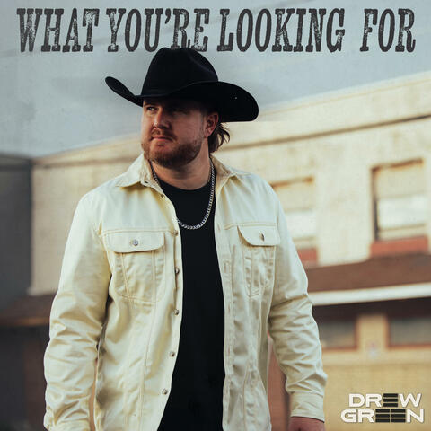 What You're Looking For album art