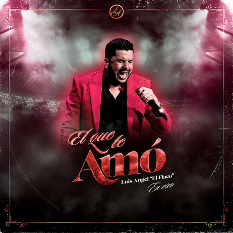 El Que Te Amó album art