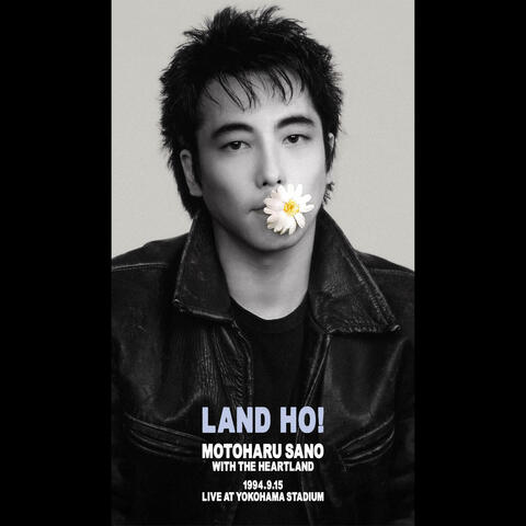 LAND HO! LIVE AT YOKOHAMA STADIUM 1994.9.15 album art