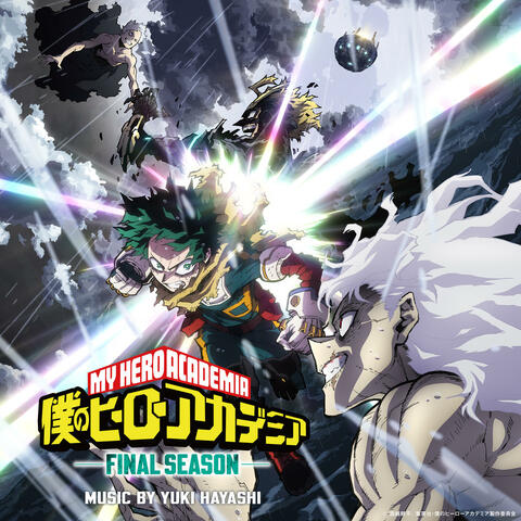 My Hero Academia: FINAL SEASON (Original Series Soundtrack) Pre-release album art