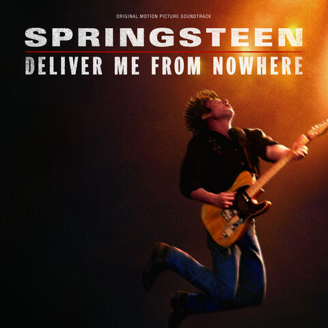 Springsteen: Deliver Me From Nowhere (Original Motion Picture Soundtrack) album art