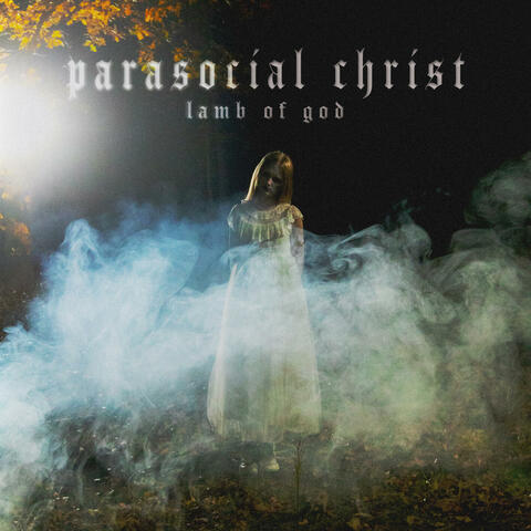 Parasocial Christ album art
