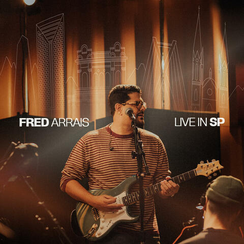 Fred Arrais - Live in SP album art