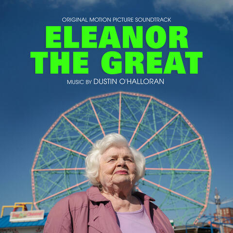 Eleanor The Great (Original Motion Picture Soundtrack) album art