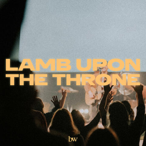 Lamb Upon The Throne album art
