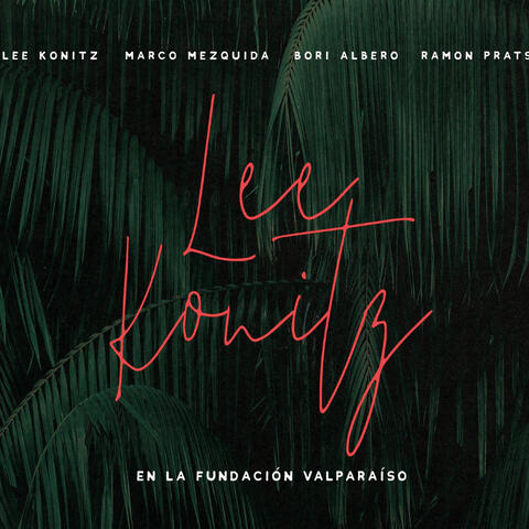 Lee Konitz En La Fundación Valparaíso album art