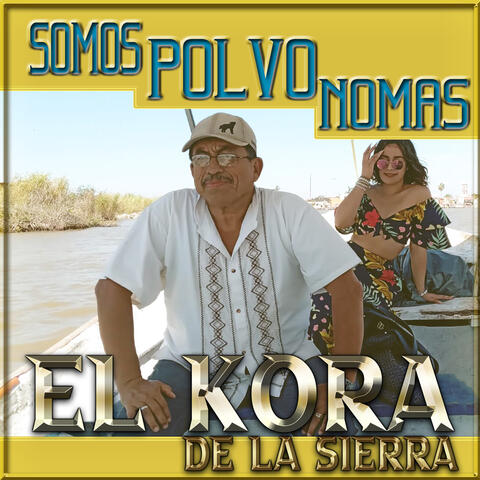SOMOS POLVO NOMAS album art