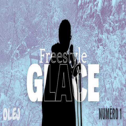 Freestyle GLACE 1 album art