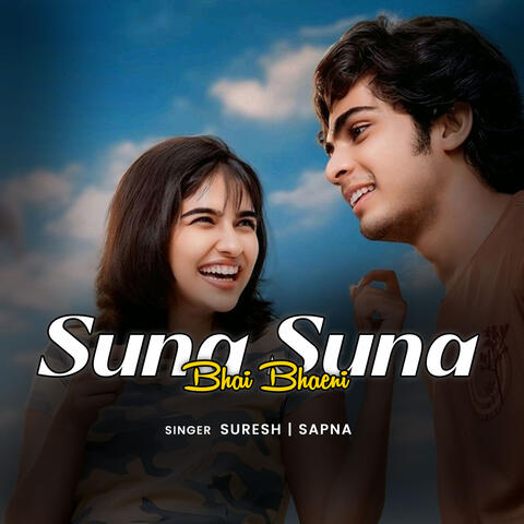 Suna Suna Bhai Bhaeni album art