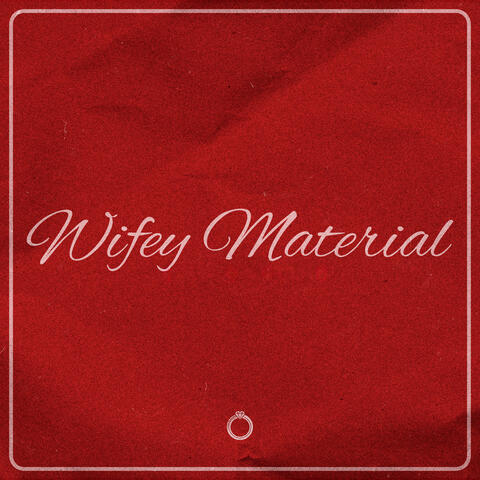 WIFEY MATERIAL album art