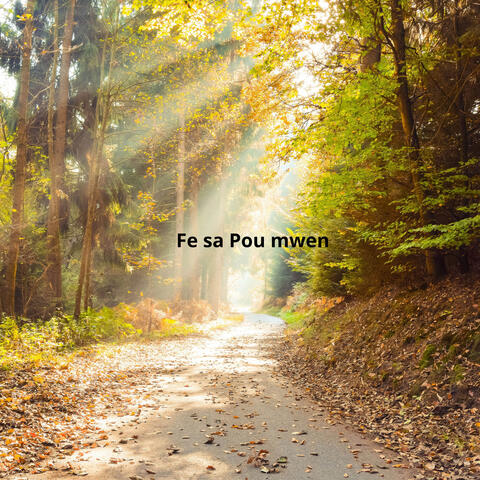 Fe sa Pou mwen album art