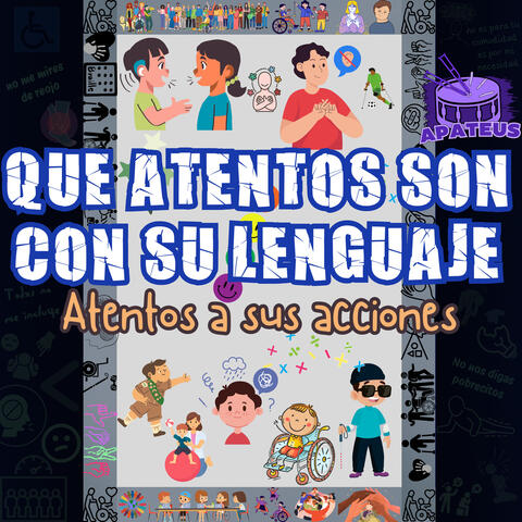 Que atentos son con su lenguaje album art