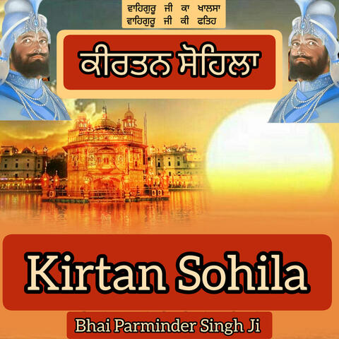 Kirtan Sohila Path by Bhai Parminder Singh Ji album art