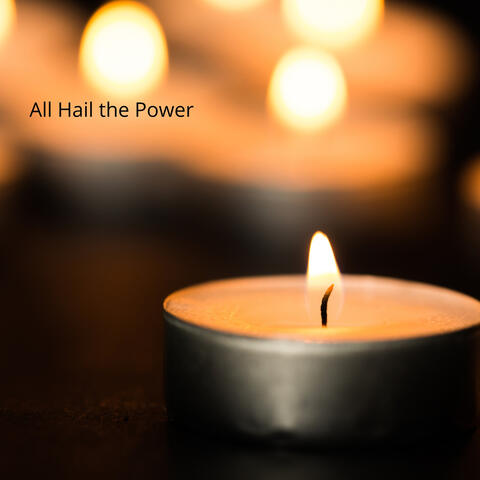All Hail the Power album art