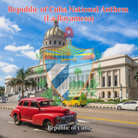 Republic of Cuba National Anthem (La Bayamesa) album art