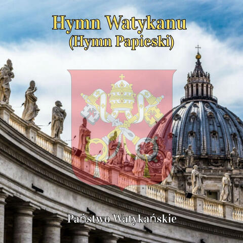 Hymn Watykanu (Hymn Papieski) album art