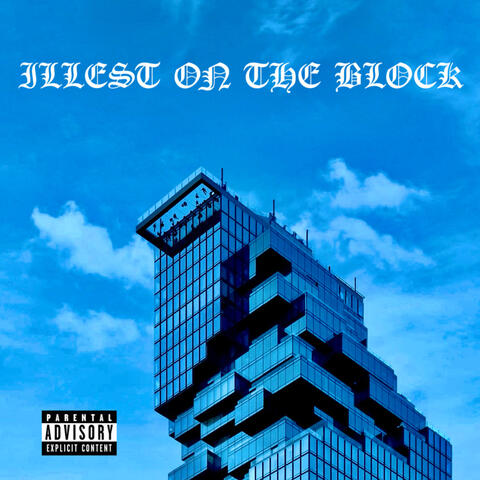 ILLEST ON THE BLOCK album art
