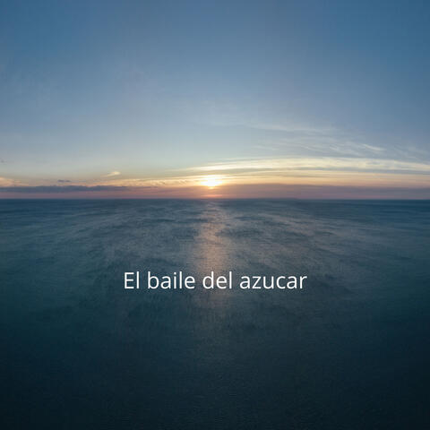 El baile del azucar album art