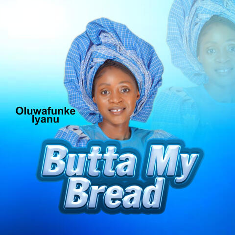 Butta My Bread album art