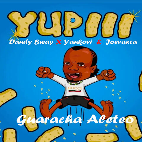 Yupiii Guaracha Aleteo album art