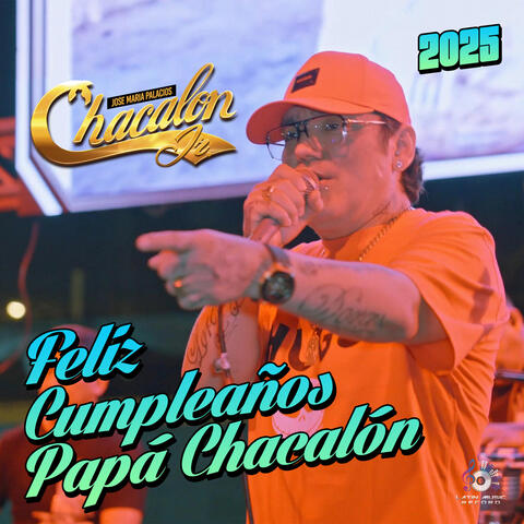Feliz Cumpleaños Papá Chacalón (2025) album art