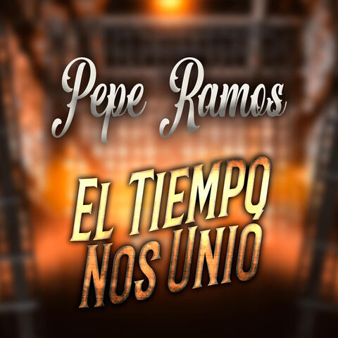 El Tiempo Nos Unio album art