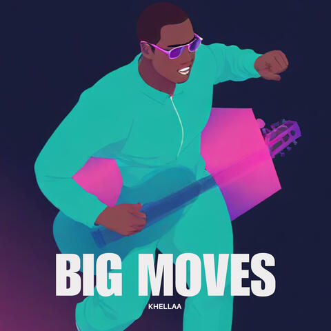 Big Moves album art