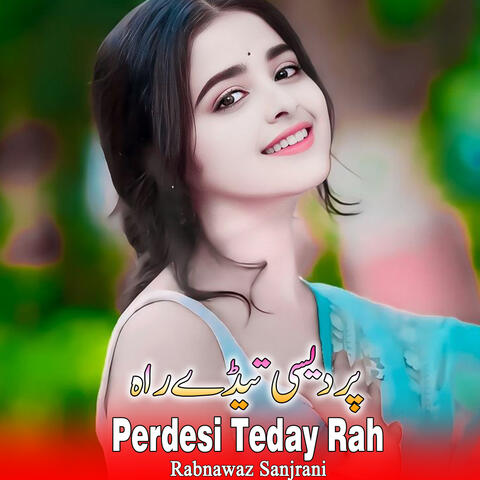 Perdesi Teday Rah album art