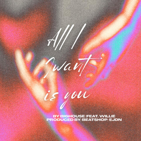 All I Want Is You album art