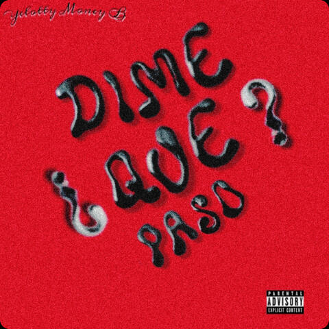 ¿Dime Que Paso? album art