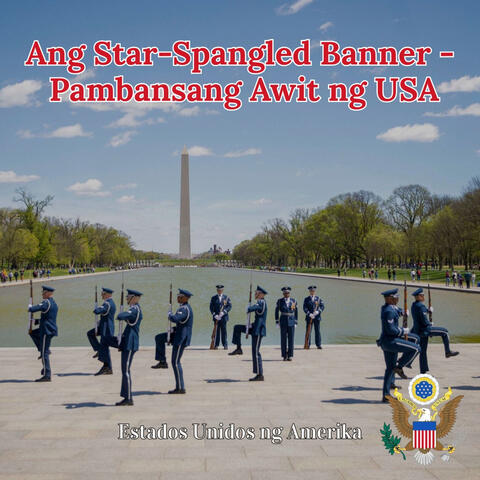 Ang Star-Spangled Banner - Pambansang Awit ng USA album art