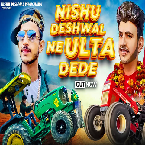 Nishu Deshwal Ne Ulta De De album art