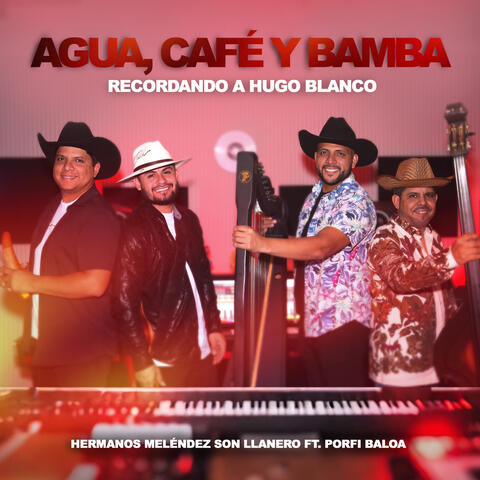 Agua, Café y Bamba album art