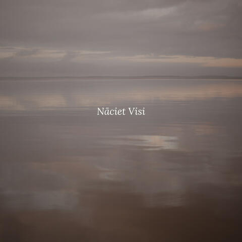 Nāciet Visi album art