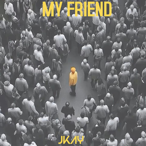 My Friend album art