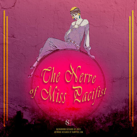 The Nerve of Miss Pacifist album art