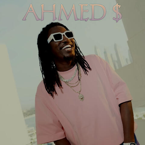 AHMED $ album art