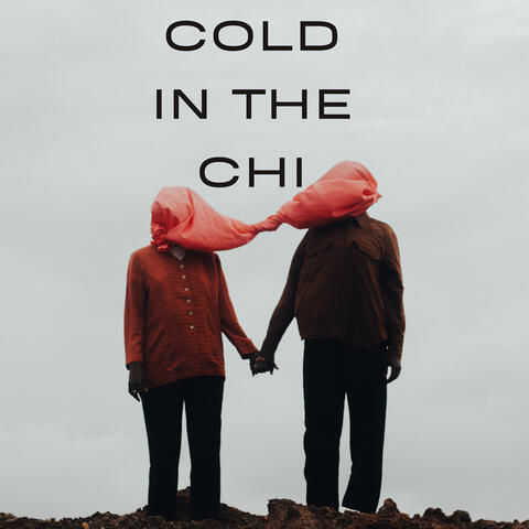 Cold in the Chi album art