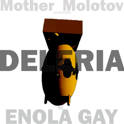 Mother Molotov Presents: Deleria album art