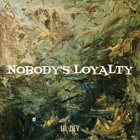 Nobody's Loyalty album art