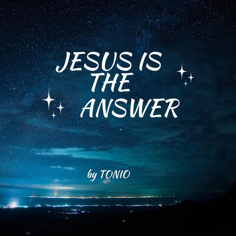 Jesus Is the Answer album art