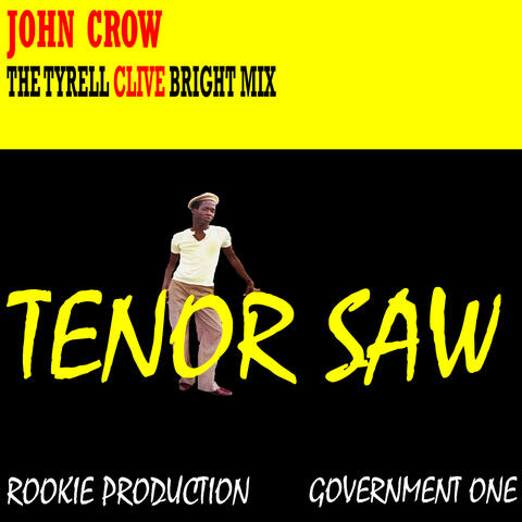 John Crow the Tyrell Clive Bright MIX album art